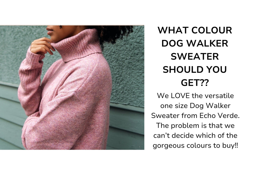 What colour dog walker sweater should you get??