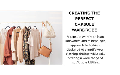 Creating the Perfect Capsule Wardrobe