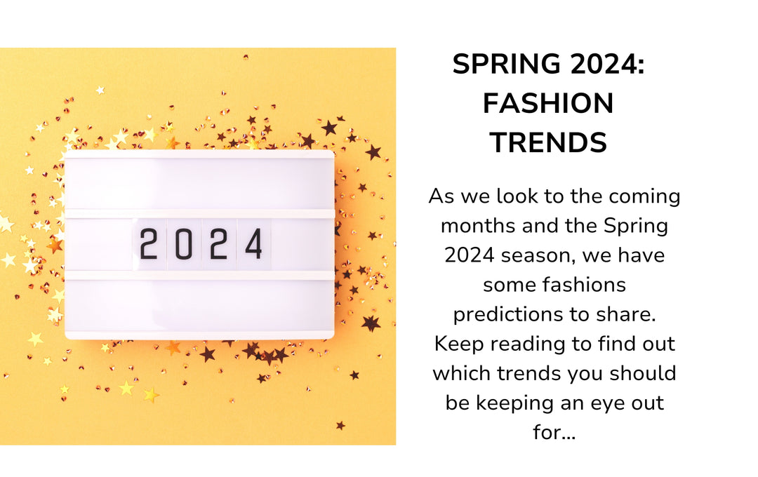 Spring 2024: Fashion Trends