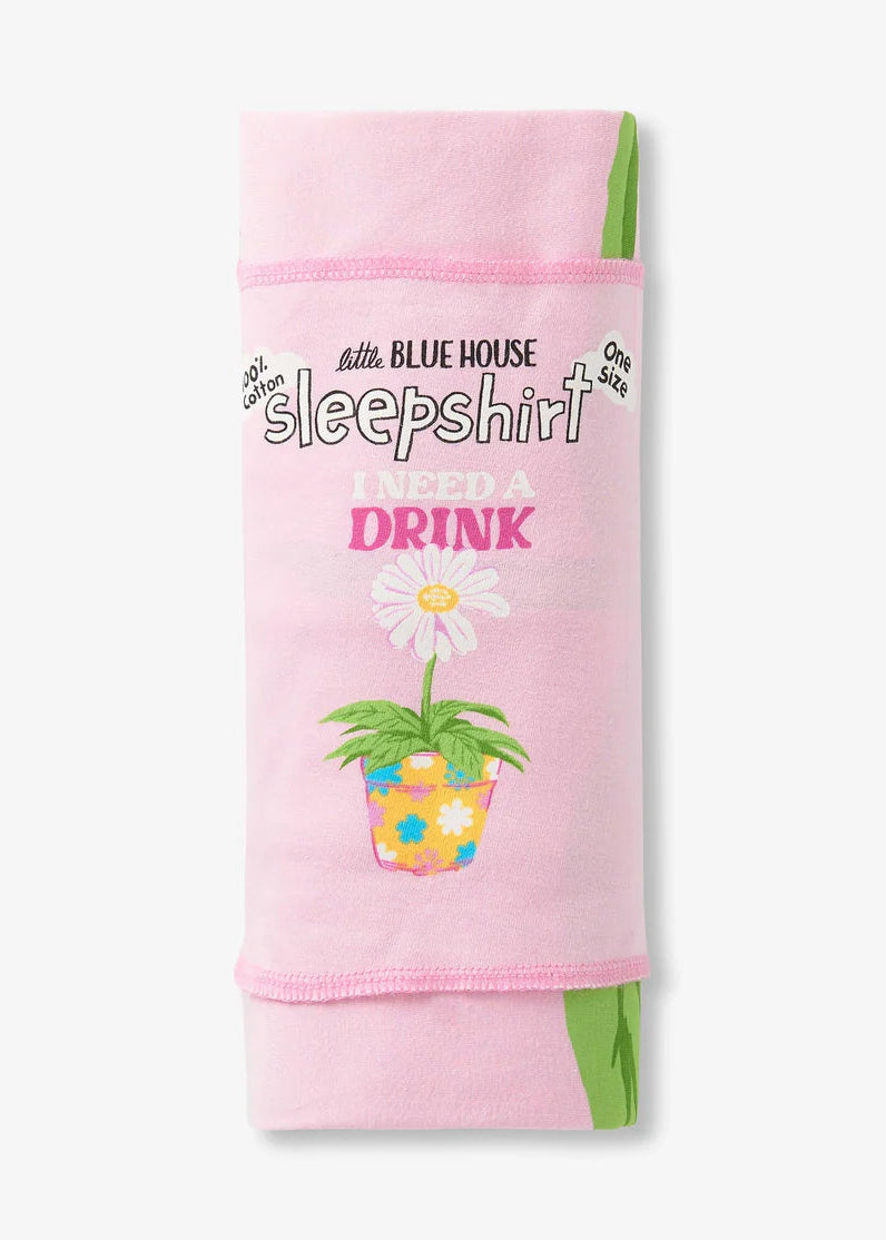 Little Blue House - I Need a Drink Sleepshirt