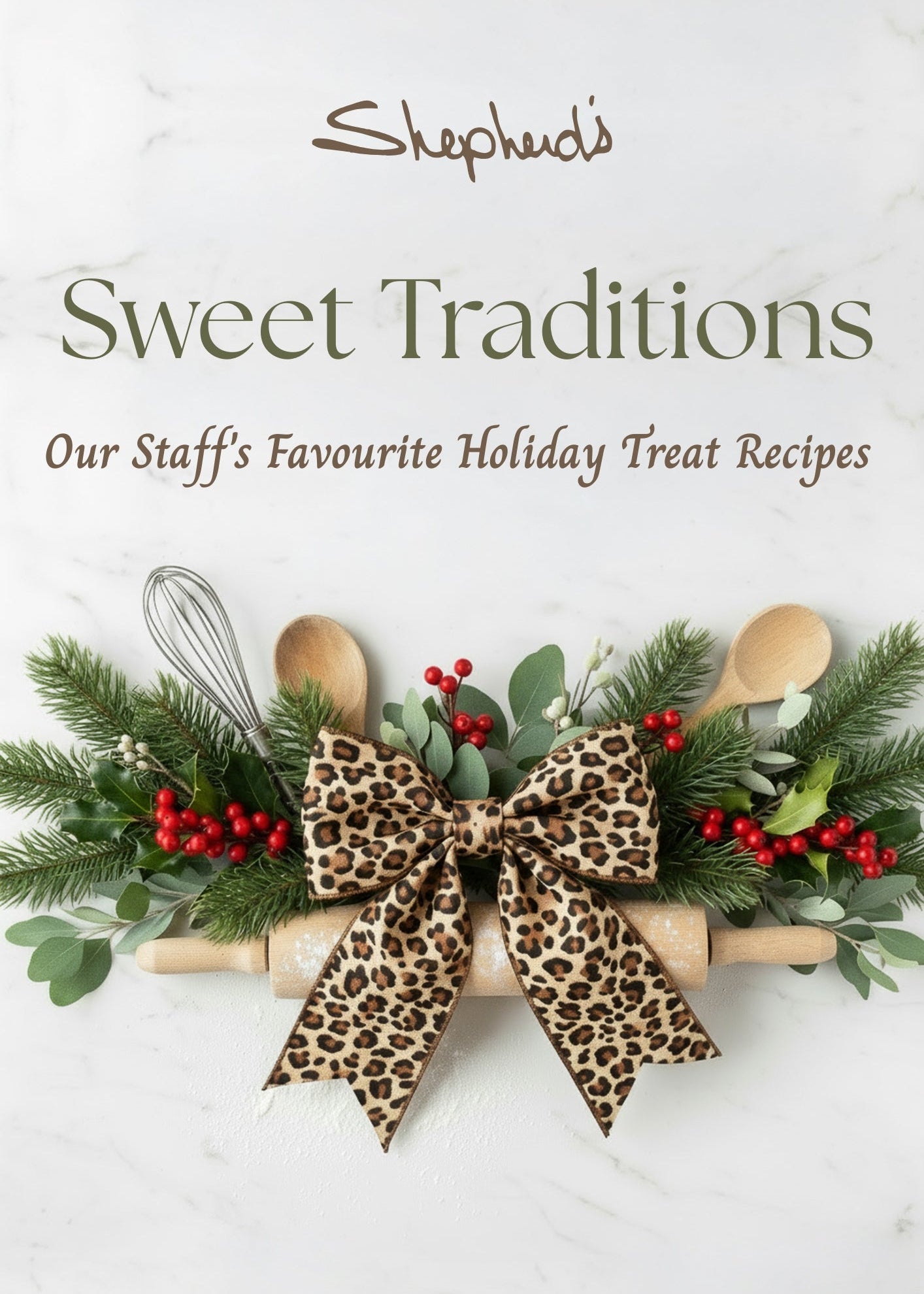 Sweet Traditions - Favourite Treat Recipes for Holiday Baking by Shepherd’s